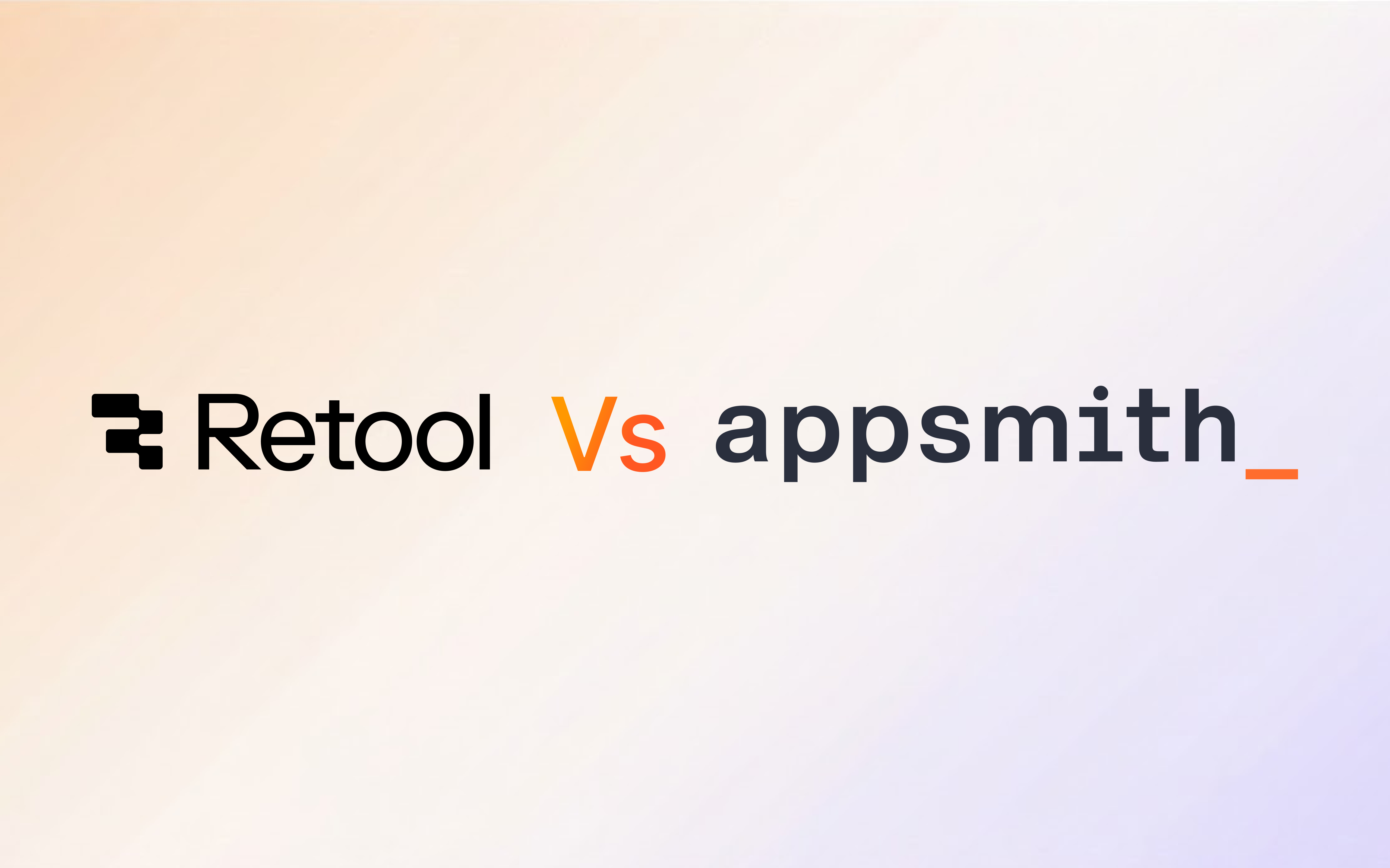 Retool vs Appsmith: Internal Tool Builders Compared (2026) thumbnail